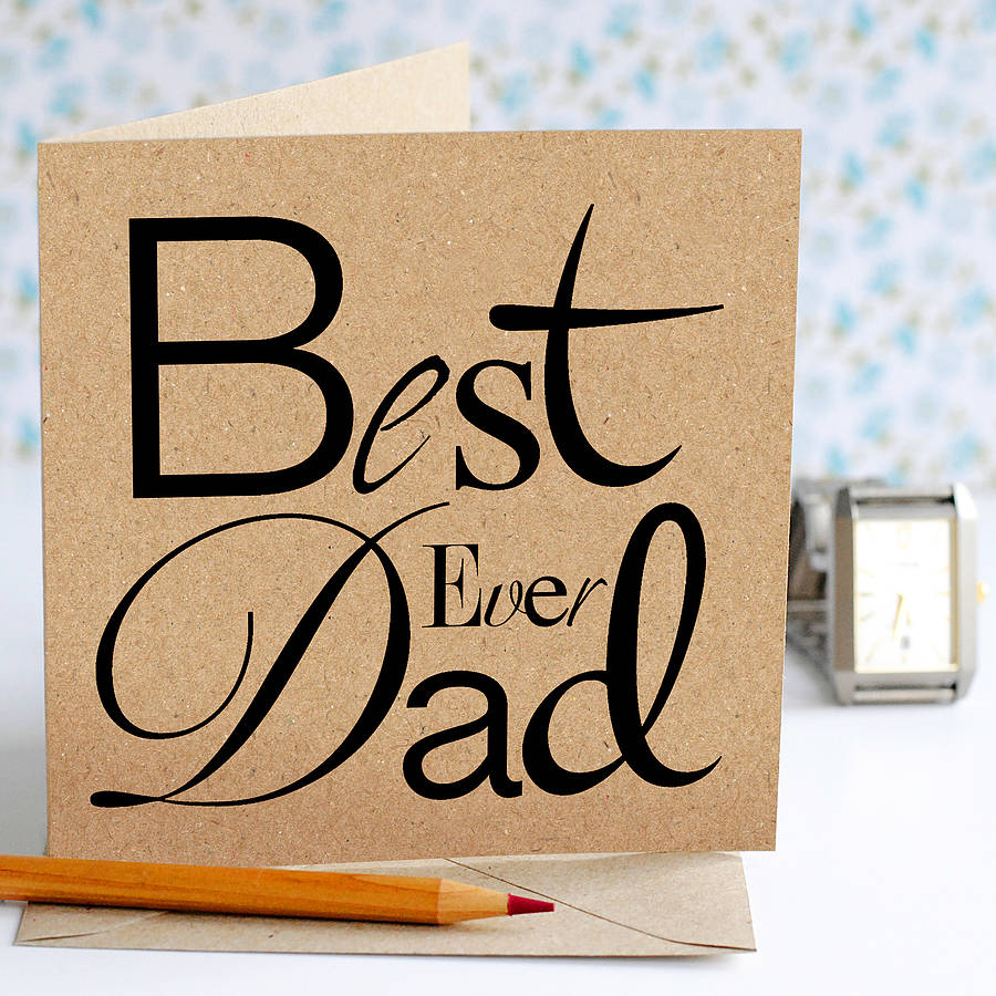 Best Ever Dad Typographic Card